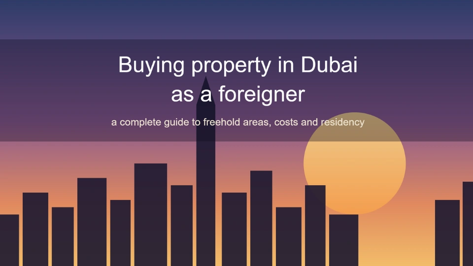 Buying Property in Dubai as a Foreigner